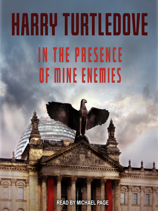 Title details for In the Presence of Mine Enemies by Harry Turtledove - Wait list